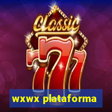 wxwx plataforma